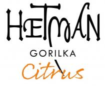 citrus, gorilka, hetman, hetman gorilka citrus