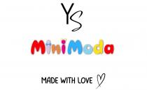 love, with, made, made with love, moda, mini, minimoda, ys