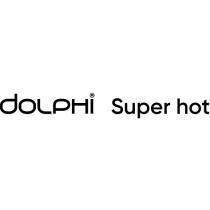 hot, super, dolphi, dolphi super hot
