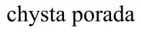 porada, chysta, chysta porada