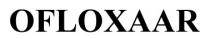 ofloxaar