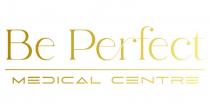 centre, medical, perfect, be, be perfect medical centre