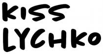 lychko, kiss, kiss lychko