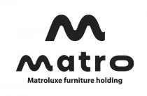 м, m, holding, furniture, matroluxe, matroluxe furniture holding, matro