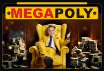 poly, mega, mega poly, megapoly