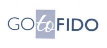 go to fido, go, to, fido, gotofido