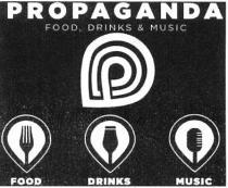 propaganda, food, drinks & music, food, drinks, music, p, р