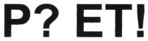p? et!, p, et, pet, р? ет!, р, ет, рет