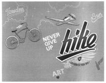 h, hike, freedom, never give up, never, give, up, sun, art, freedom is your way, your, up