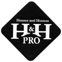 houses and hostess, houses, hostess, h&h, h, hh, pro, н, нн, н&н