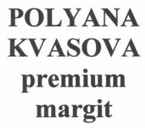 polyana kvasova premium margit, polyana, kvasova, premium, margit