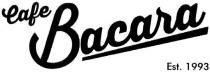 cafe bacara, cafe, bacara, est.1993, est, 1993