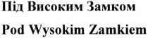під високим замком, високим, замком, pod wysokim zamkiem, pod, wysokim, zamkiem