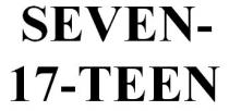 seven-17-teen, seven, 17, teen