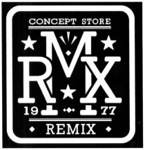 concept store, concept, store, rmx, 19 77, 19, 77, 1977, remix