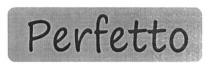 perfetto