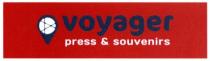 voyager, press&souvenirs, press, souvenirs