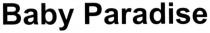 baby paradise, baby, paradise