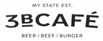 3bcafe, 3b, 3, b, cafe, my state est, my, state, est, beer|/beef/burger, beer, beef, burger