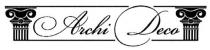 archi deco, archi, deco