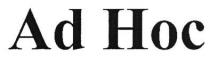 ad hoc, ad, hoc, нос