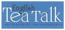 english tea talk an exquisite tea experience, english, tea, talk, exquisite, experience