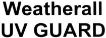 weatherall uv guard, weatherall, uv, guard