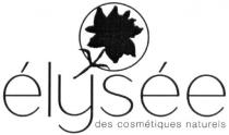 elysee, des cosmetiques naturels, des, cosmetiques, naturels