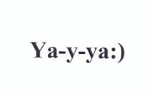 ya-y-ya:), ya-y-ya, ya, y, yayya, уа-у-уа:), уа, у, уаууа