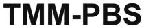 tmm-pbs, tmm pbs, tmm, pbs, тмм