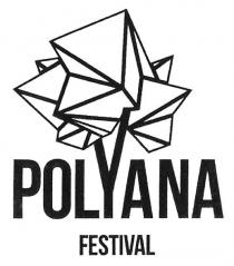 polyana, festival