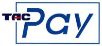 tac, pay, тас, рау
