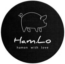 ham.lo, ham, lo, hamlo, hamon with love, hamon, love
