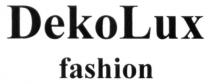 dekolux fashion, dekolux, fashion, deko, lux