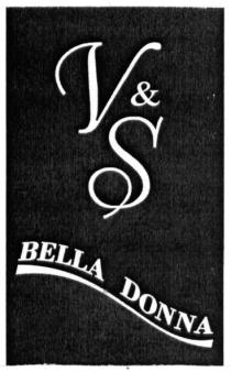 v&s, v, s, vs, bella donna, bella, donna