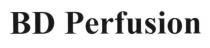 bd perfusion, bd, perfusion, вд