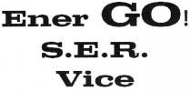 ener go!, ener, go, energo, !, s.e.r. vice, ser vice, service, energo service