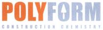 polyform, poly form, construction chemistry, construction, chemistry