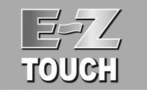 e-z touch, e-z, ez, touch