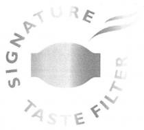 signature taste filter, signature, taste, filter