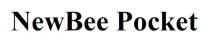 newbee pocket, newbee, new bee, new, bee, pocket