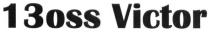 13oss victor, 13oss, 13, oss, victor