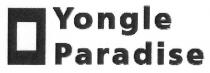 yongle paradise, yongle, paradise