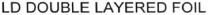ld double layered foil, ld, double, layered, foil