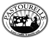 pastourelle, le prix s'aublie la qualite reste, prix, s'aublie, qualite, reste