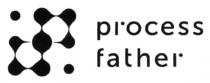 process father, process, father