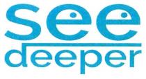 see deeper, see, deeper