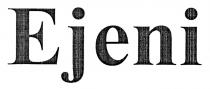ejeni