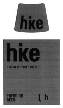 hike, hke, dream it do it hike it, dream it, dream, do it, do, hike it, it, premium beer, premium, beer, h, j, l