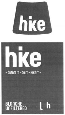 hke, hike, dream it do it hike it, dream, it, do, blanche unfiltered, blanche, unfiltered, lh
